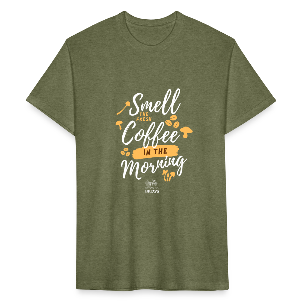 Smell The Fresh Coffee In The Morning - heather military green